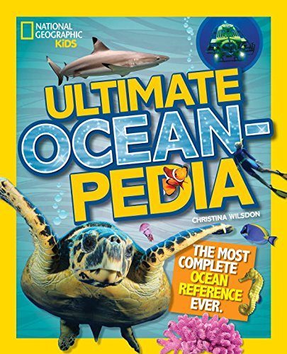 DEAL ALERT: Ultimate Oceanpedia: The Most Complete Ocean Reference Ever (National Geographic Kids) – 47%