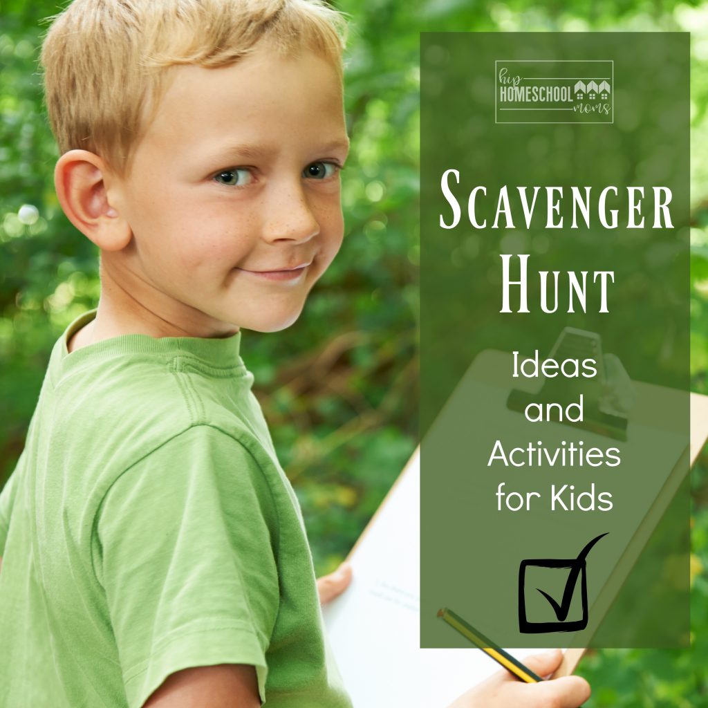 Scavenger Hunt Ideas and Activities for Kids | Hip Homeschool Moms