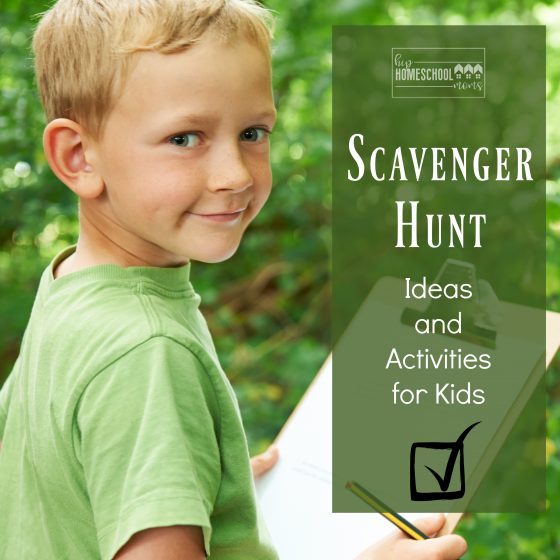 Scavenger Hunt Ideas and Activities for Kids - Hip Homeschool Moms