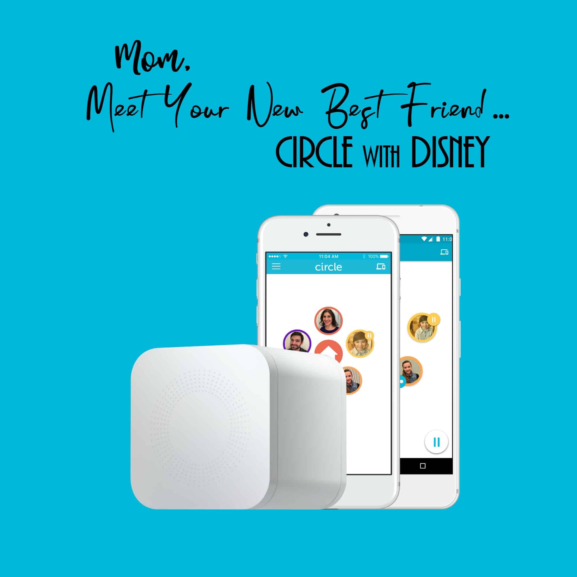 Mom, Meet Your New Best Friend – Circle with Disney