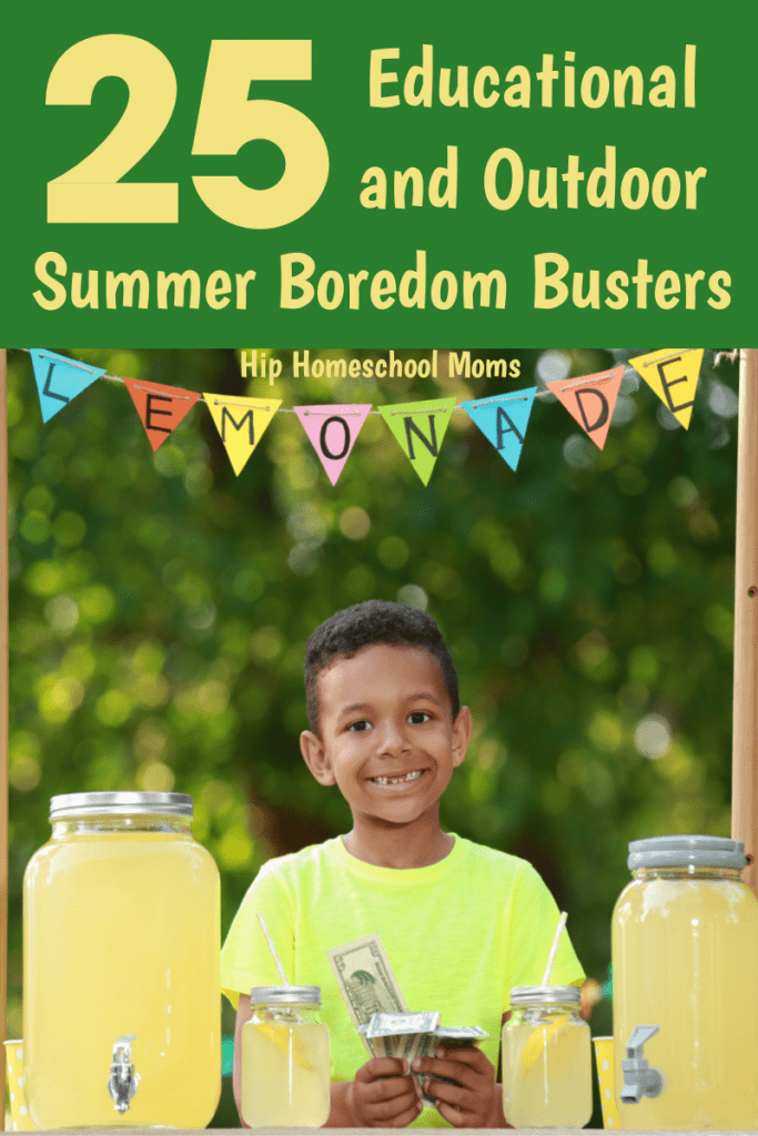 Summer Boredom Busters Hip Homeschool Moms