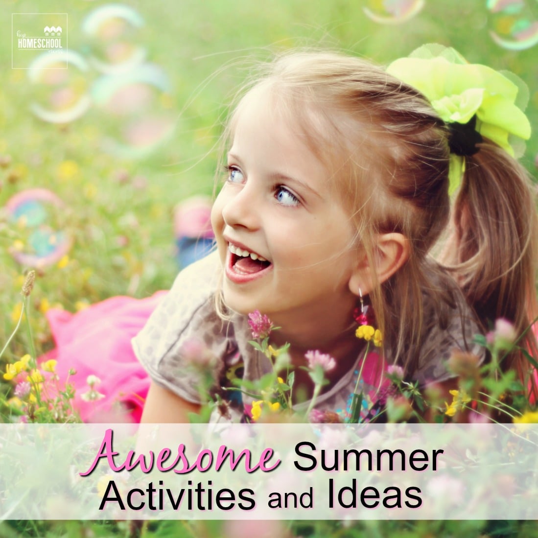 Awesome Summer Activities and Ideas