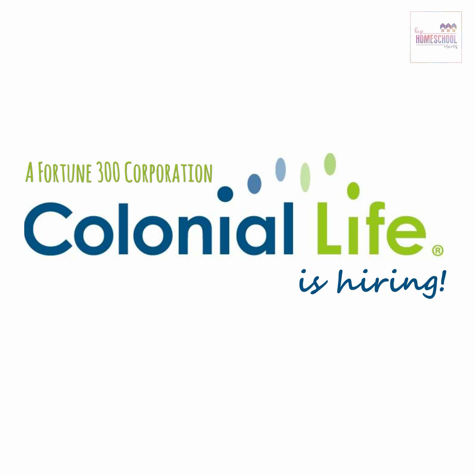 Fortune 300 Company, Colonial Life, is Hiring! THIS JOB IS CLOSED