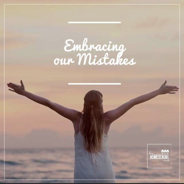 Embracing Our Mistakes