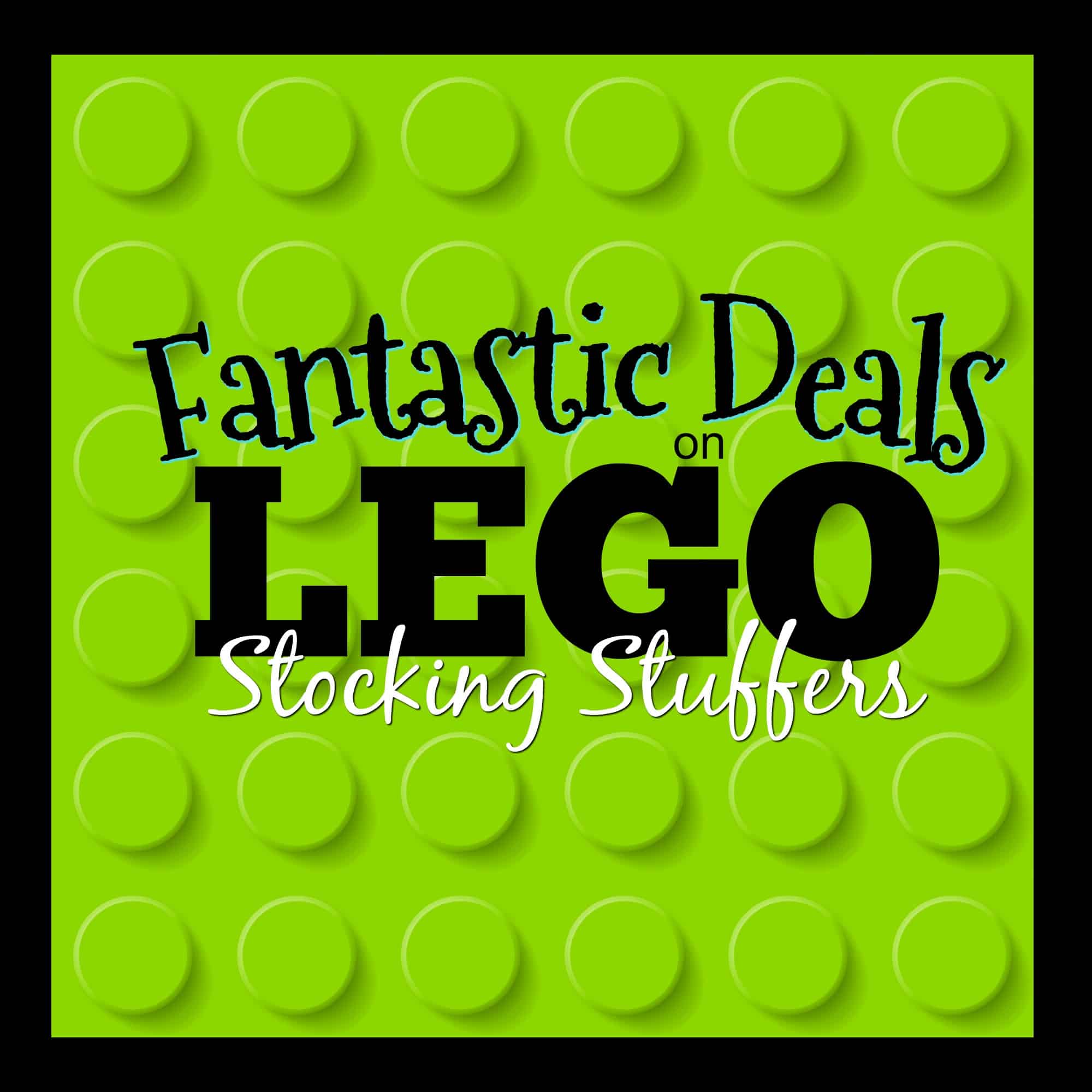 Fantastic Deals on LEGO Stocking Stuffers