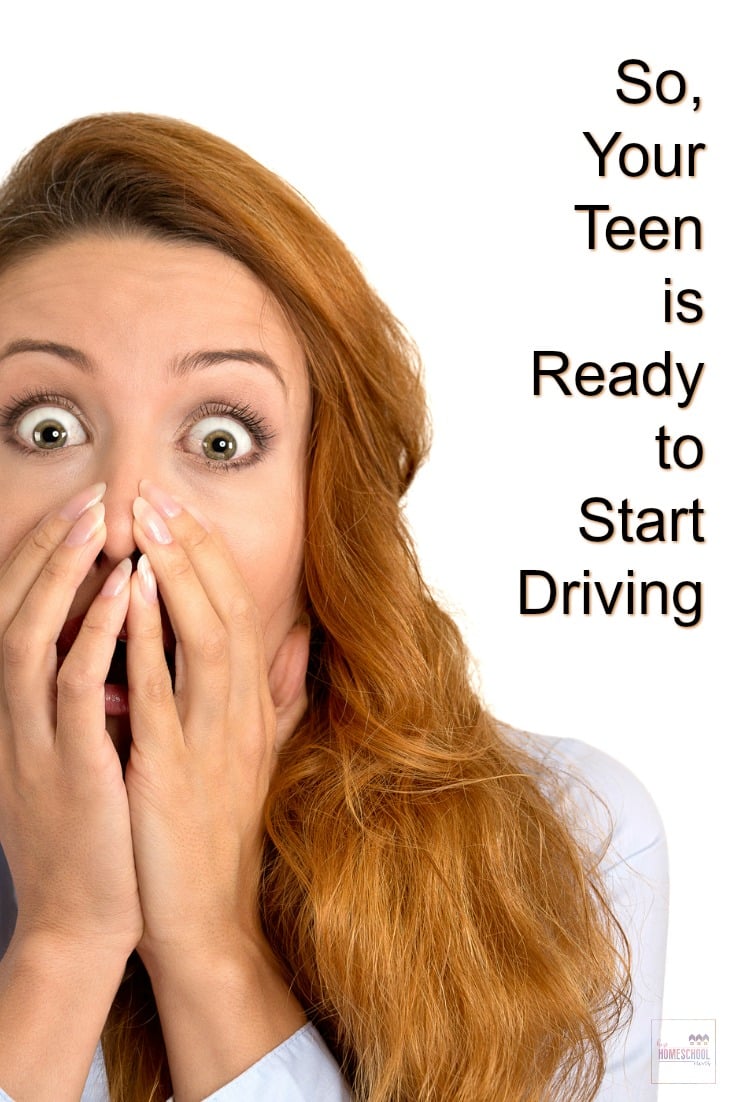 So Your Teen Is Ready To Start Driving Hip Homeschool Moms