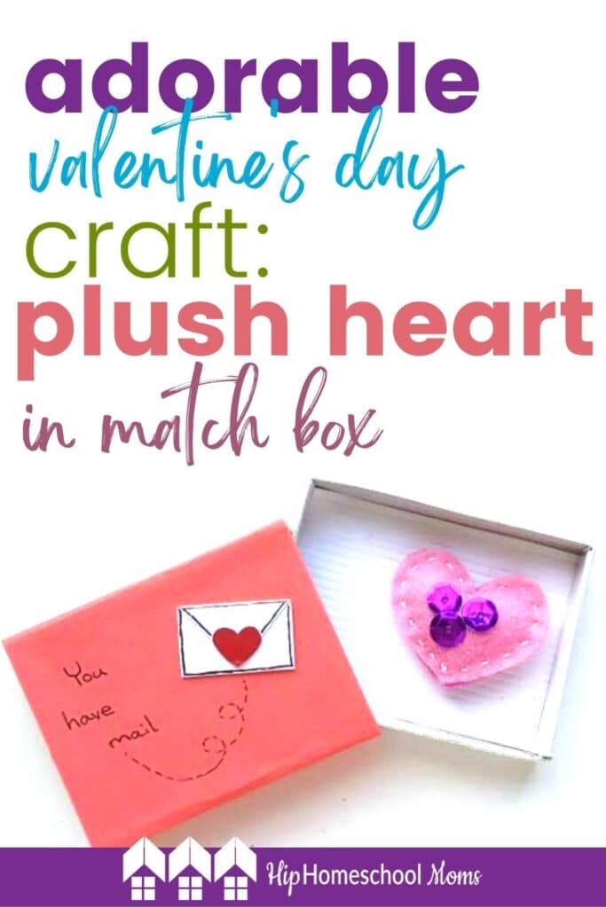 Looking for a creative way to make memories with your child this Valentine’s Day? This simple and adorable sewing craft is the size of a matchbox and shows that big things (like gestures of affection) can come in very small packages!