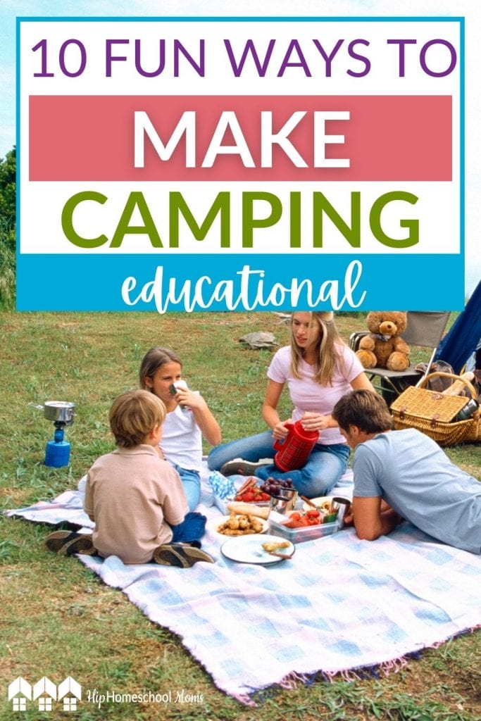If you're going on a camping trip with your family, you'll love these tips for 10 ways to make your family's camping trip fun and educational!