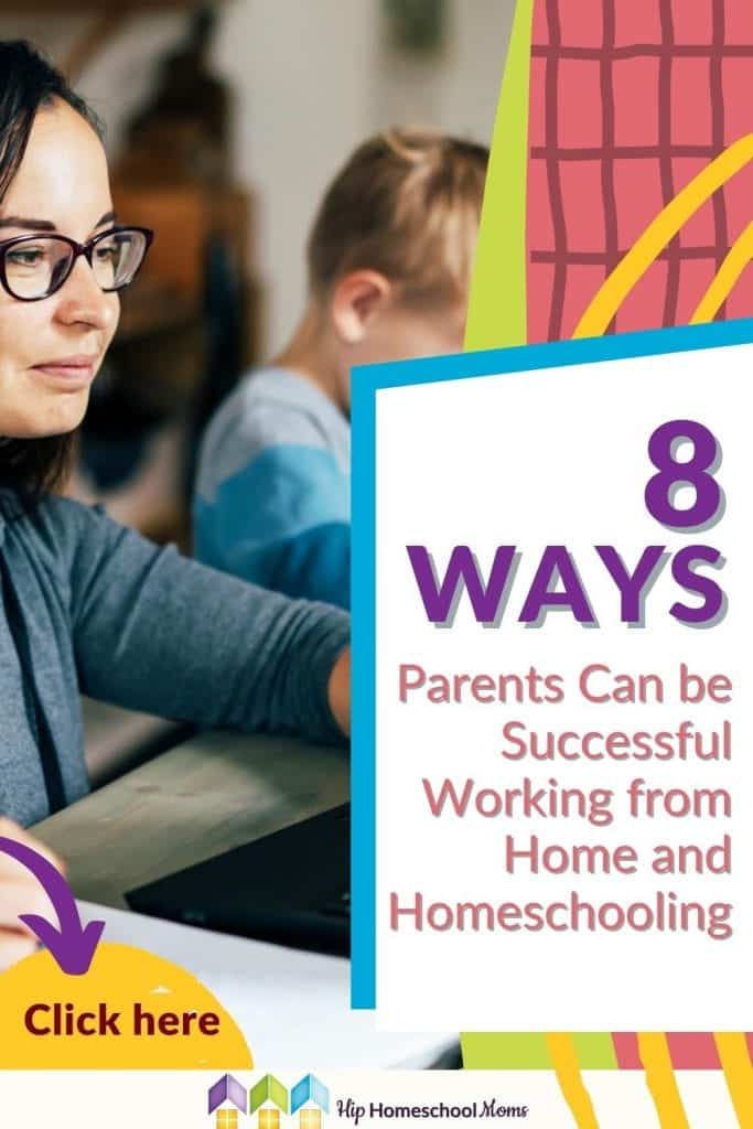 Homeschooling and working from home? It CAN be done! These 8 tips will help you as you strive for balance, sanity, and success!