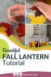 This free DIY tutorial teaches you how to make beautiful fall lanterns with just a few supplies! This makes for a fun fall activity to do with kids!