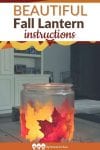 This free DIY tutorial teaches you how to make beautiful fall lanterns with just a few supplies! This makes for a fun fall activity to do with kids!