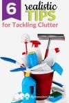 Unfortunately clutter is an ongoing part of life...and it can get overwhelming! Here are 6 tips to help you tackle clutter in a realistic and doable way.