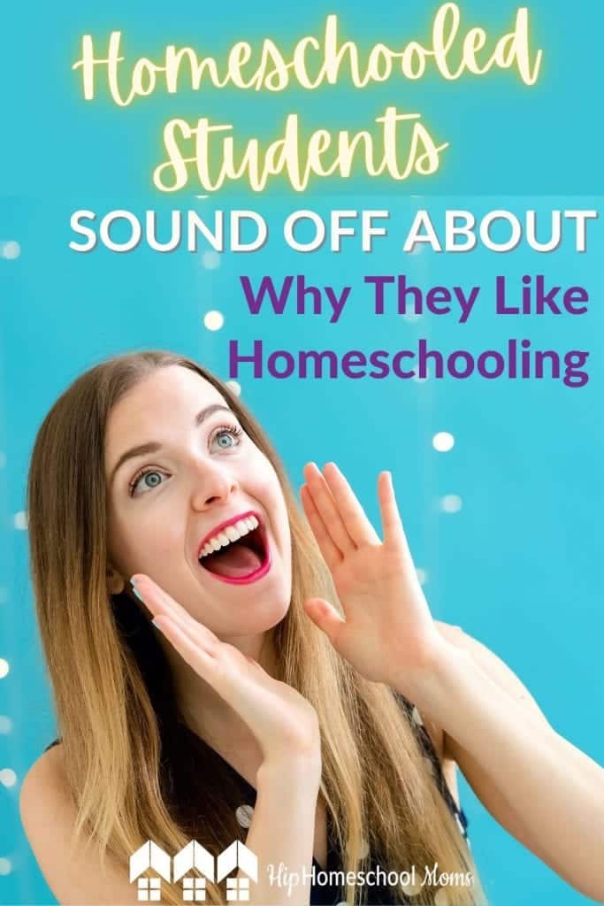 Homeschooling is fun, but don't take our word for it! Here we're sharing the opinions of dozens of homeschooled students of all grade levels/ages about why they love homeschooling!
