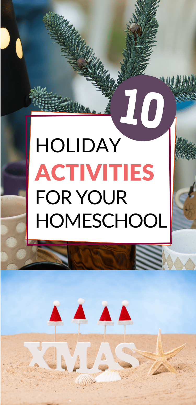 10 Holiday Activities for Your Homeschool - Hip Homeschool Moms
