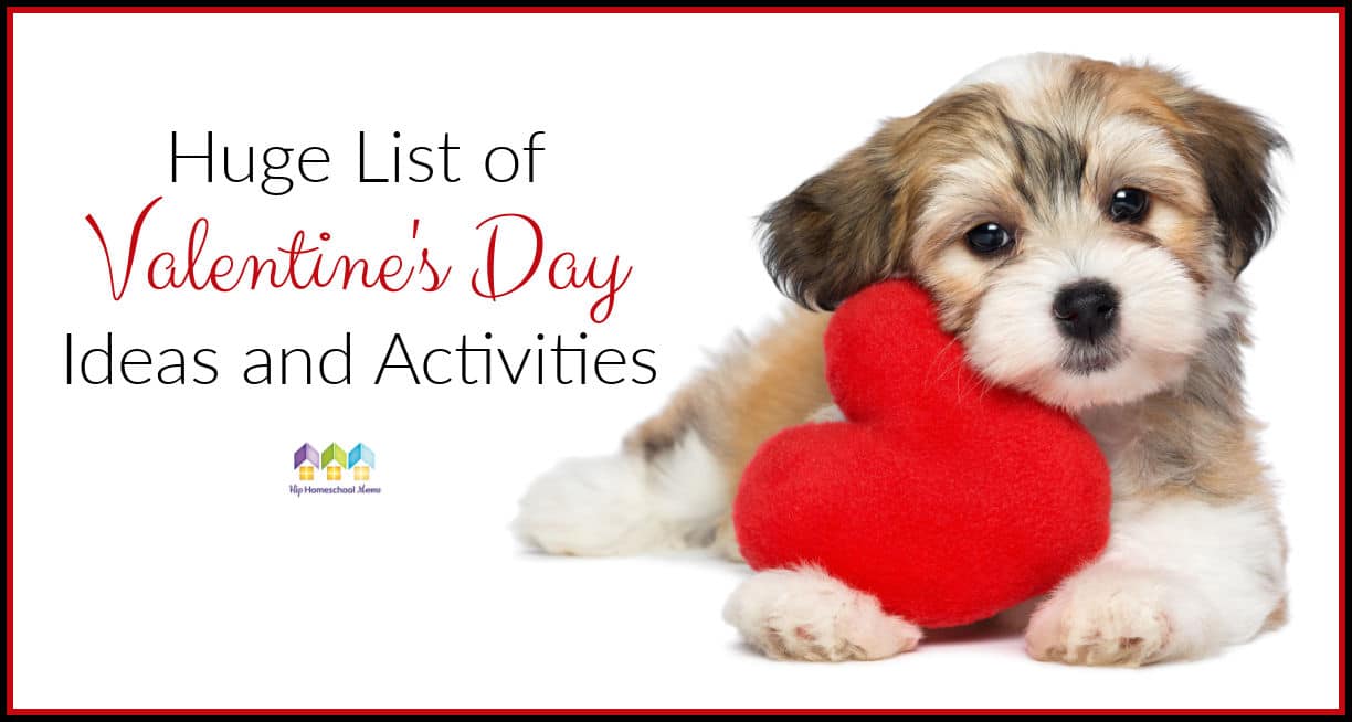 huge list of Valentine's Day ideas