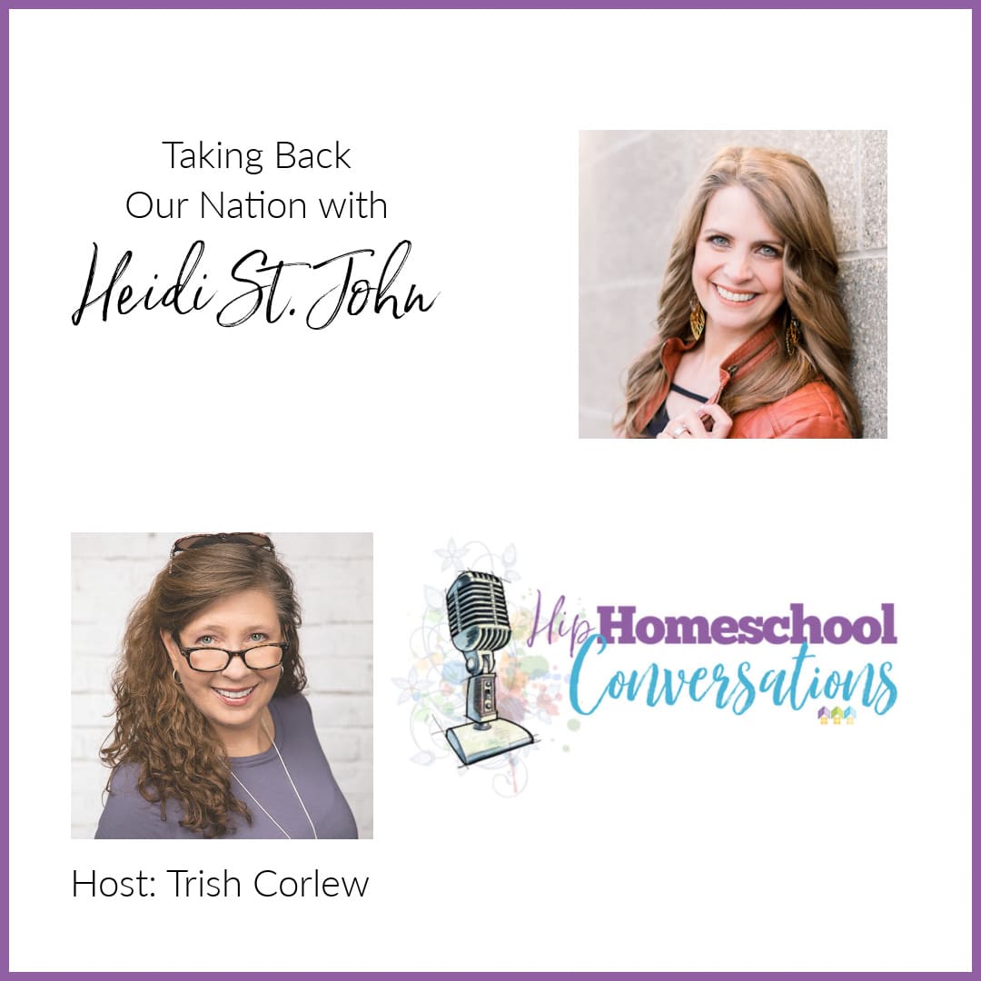 Episode 3  – Taking Back our Nation with Heidi St. John