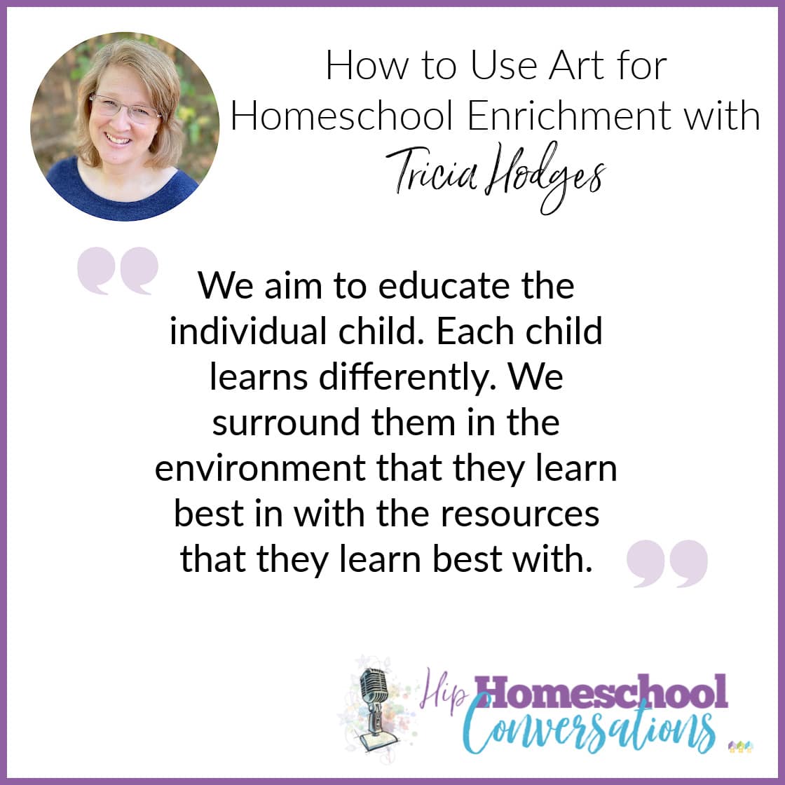 Join us as Tricia discusses how finding subjects that all of your students can do together can be challenging, but art is one way to bring everyone together to create homeschooling memories that you will cherish.