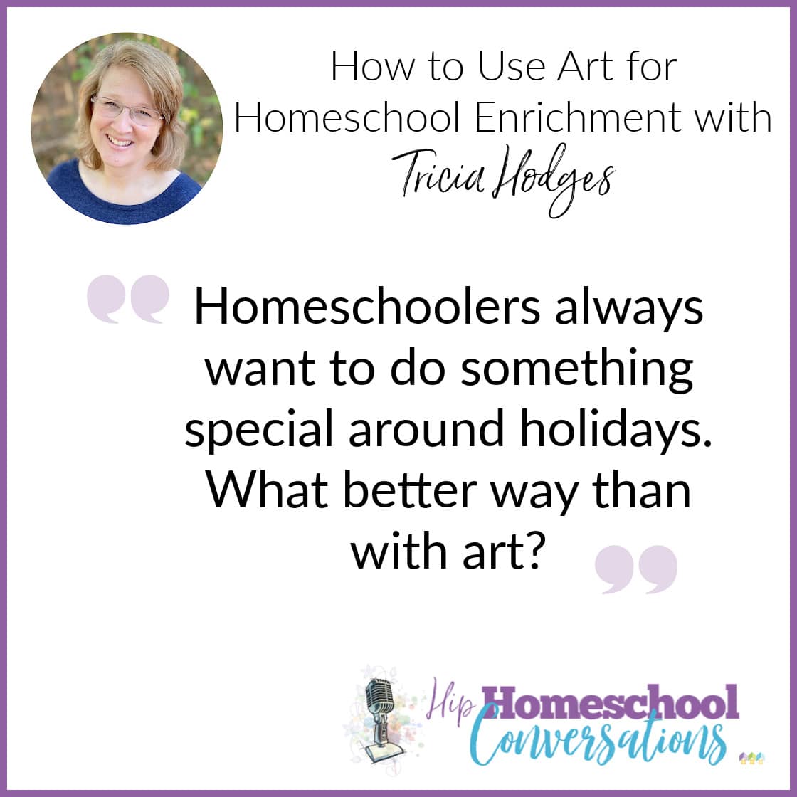 Join us as Tricia discusses how finding subjects that all of your students can do together can be challenging, but art is one way to bring everyone together to create homeschooling memories that you will cherish.